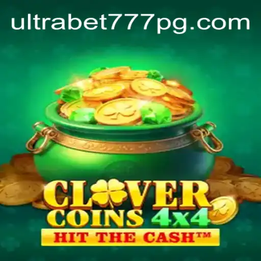 Exploração Emocionante de CloverCoins4x4 e Ultrabet777 no Cenário Atual
